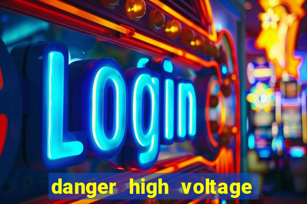 danger high voltage slot review