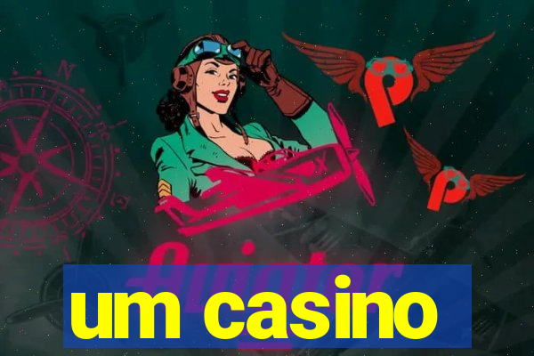 um casino