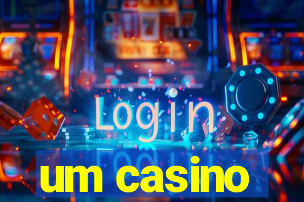 um casino