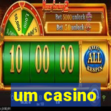 um casino