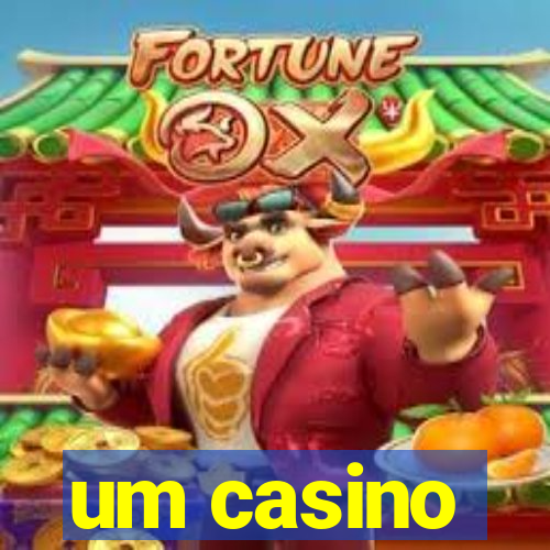 um casino