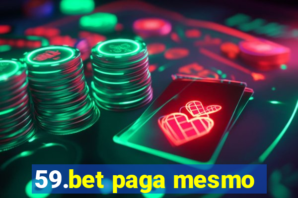 59.bet paga mesmo