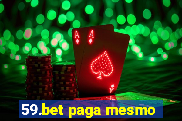 59.bet paga mesmo