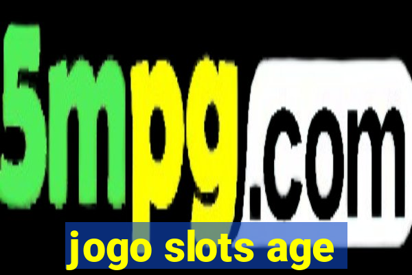 jogo slots age