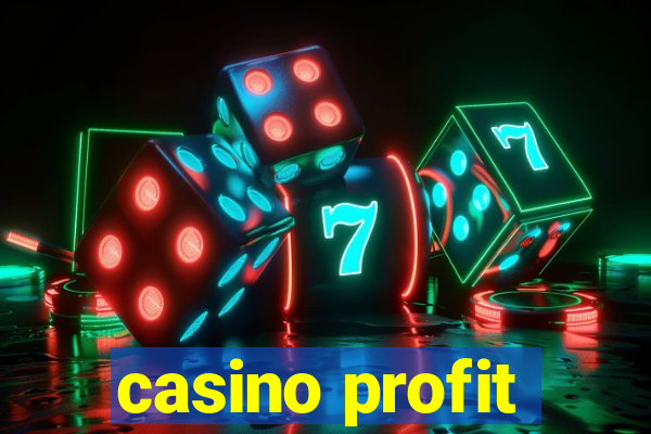 casino profit