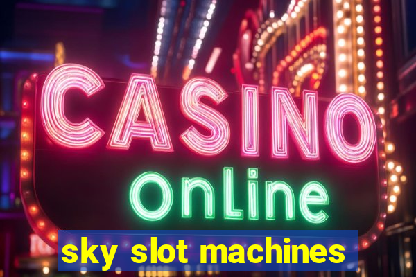 sky slot machines