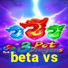 beta vs