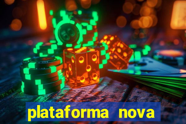 plataforma nova fortune tiger