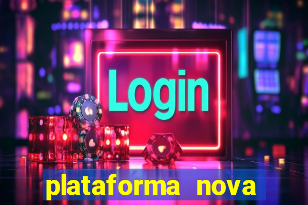 plataforma nova fortune tiger