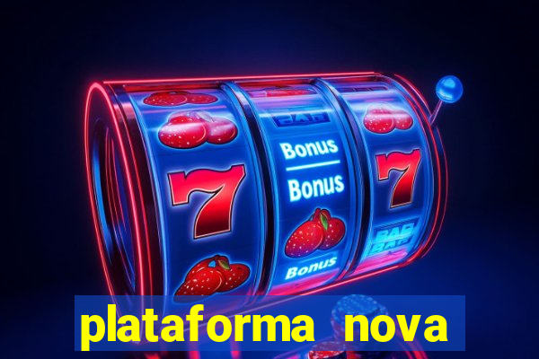 plataforma nova fortune tiger