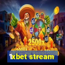 1xbet stream