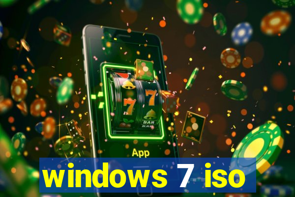 windows 7 iso