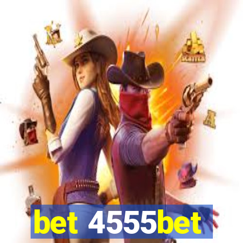 bet 4555bet