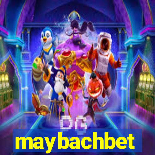 maybachbet