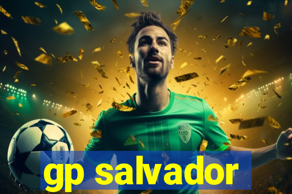 gp salvador