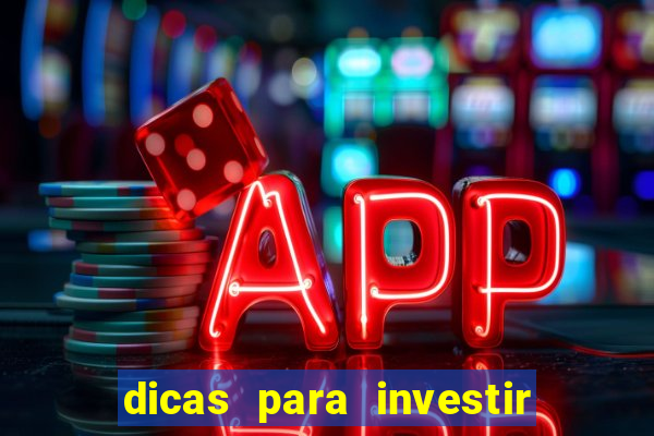 dicas para investir no iq option