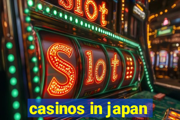 casinos in japan