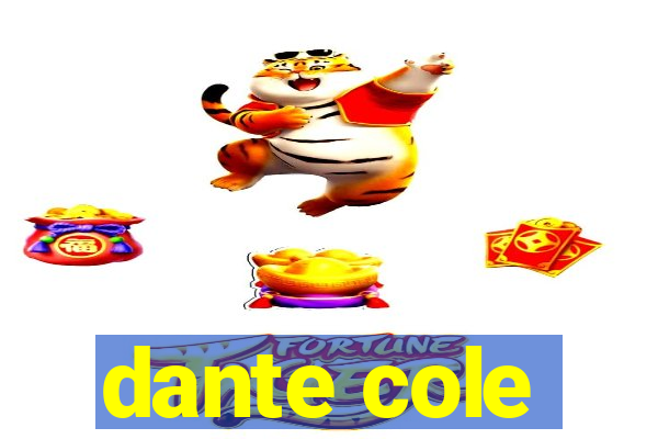 dante cole