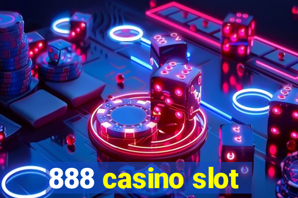 888 casino slot