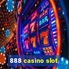 888 casino slot