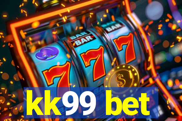 kk99 bet