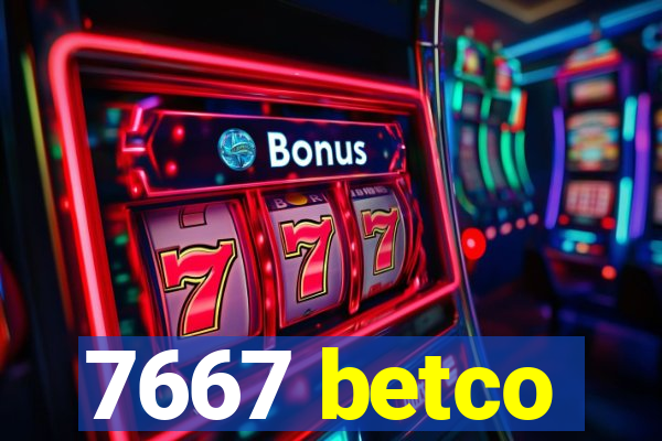 7667 betco