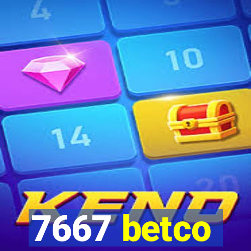 7667 betco