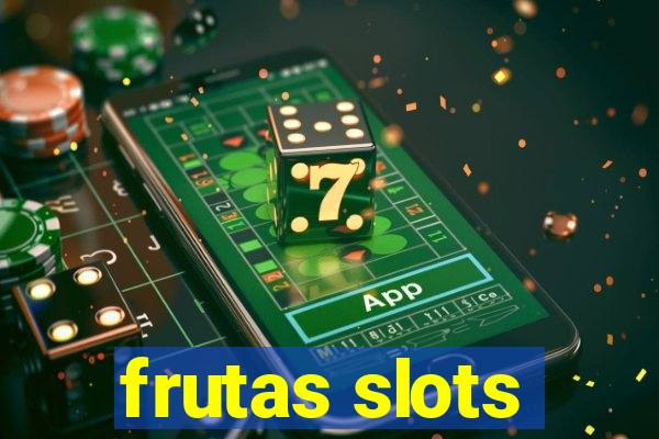 frutas slots