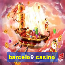 barcelo9 casino