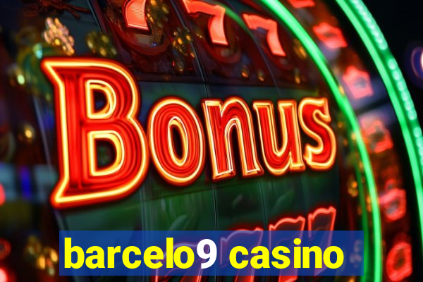 barcelo9 casino