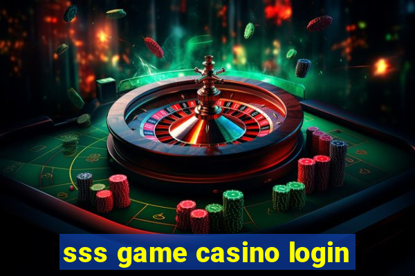 sss game casino login