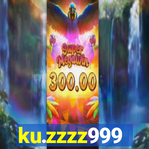 ku.zzzz999