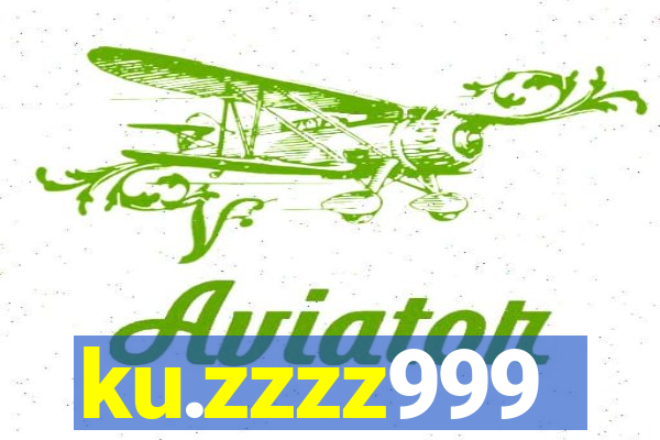 ku.zzzz999