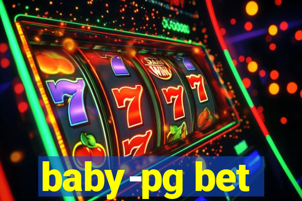 baby-pg bet