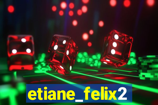 etiane_felix2