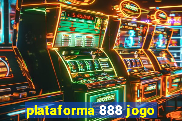 plataforma 888 jogo