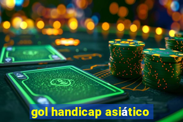 gol handicap asiático