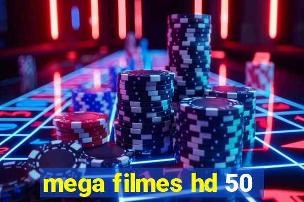 mega filmes hd 50