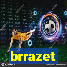 brrazet