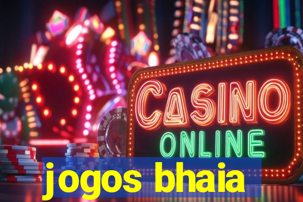 jogos bhaia