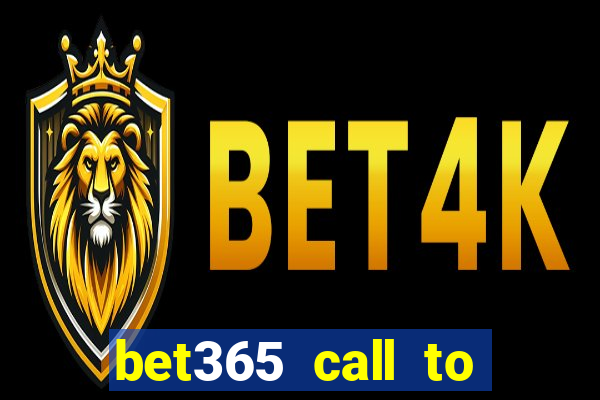 bet365 call to place a bet