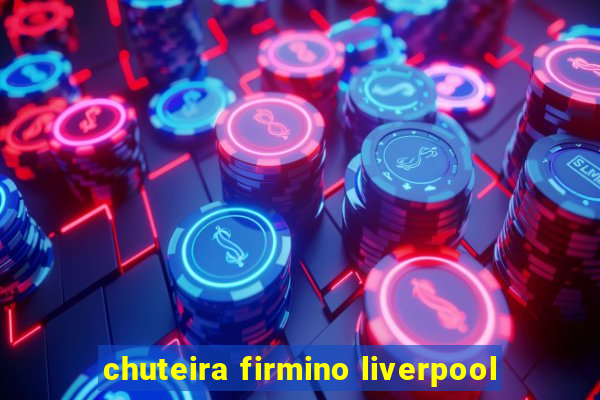 chuteira firmino liverpool