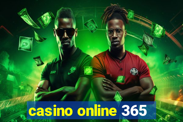 casino online 365