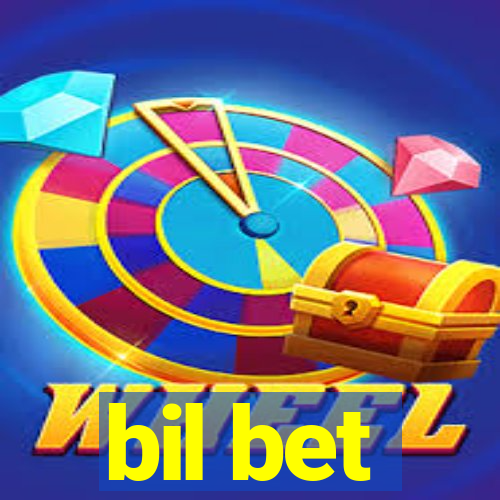 bil bet