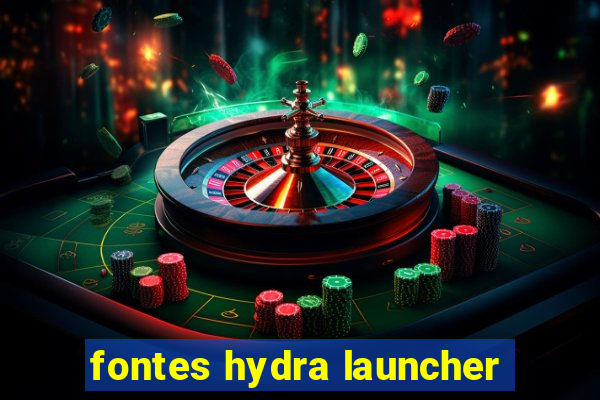 fontes hydra launcher