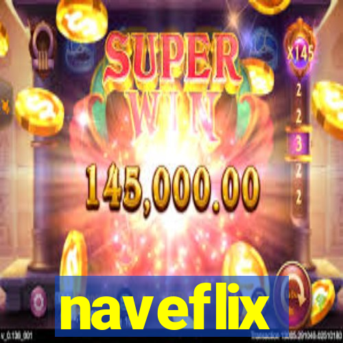 naveflix