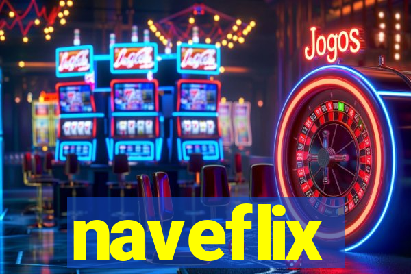 naveflix