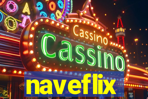 naveflix