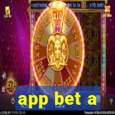 app bet a