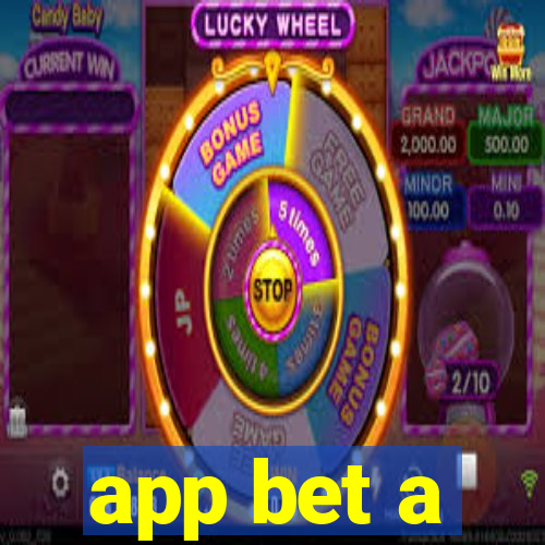 app bet a